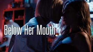 Below Her Mouth - Trailer