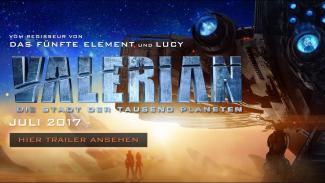 Valerian - Die Stadt der tausend Planeten - Trailer
