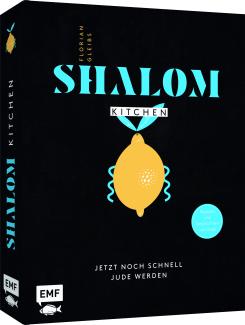 „Shalom Kitchen – Jetzt noch schnell Jude werden“ (EMF Verlag, 45 Euro)