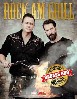 Grill-Rezept-Buch von The BossHoss: Rock am Grill